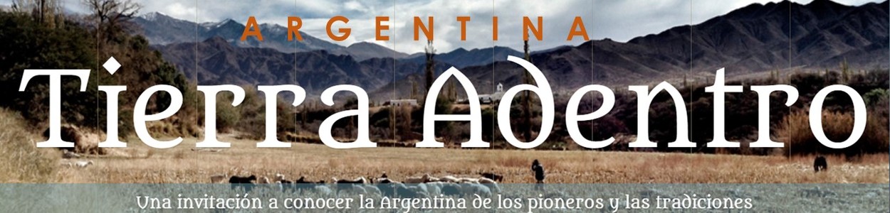 Argentina Tierra Adentro 2